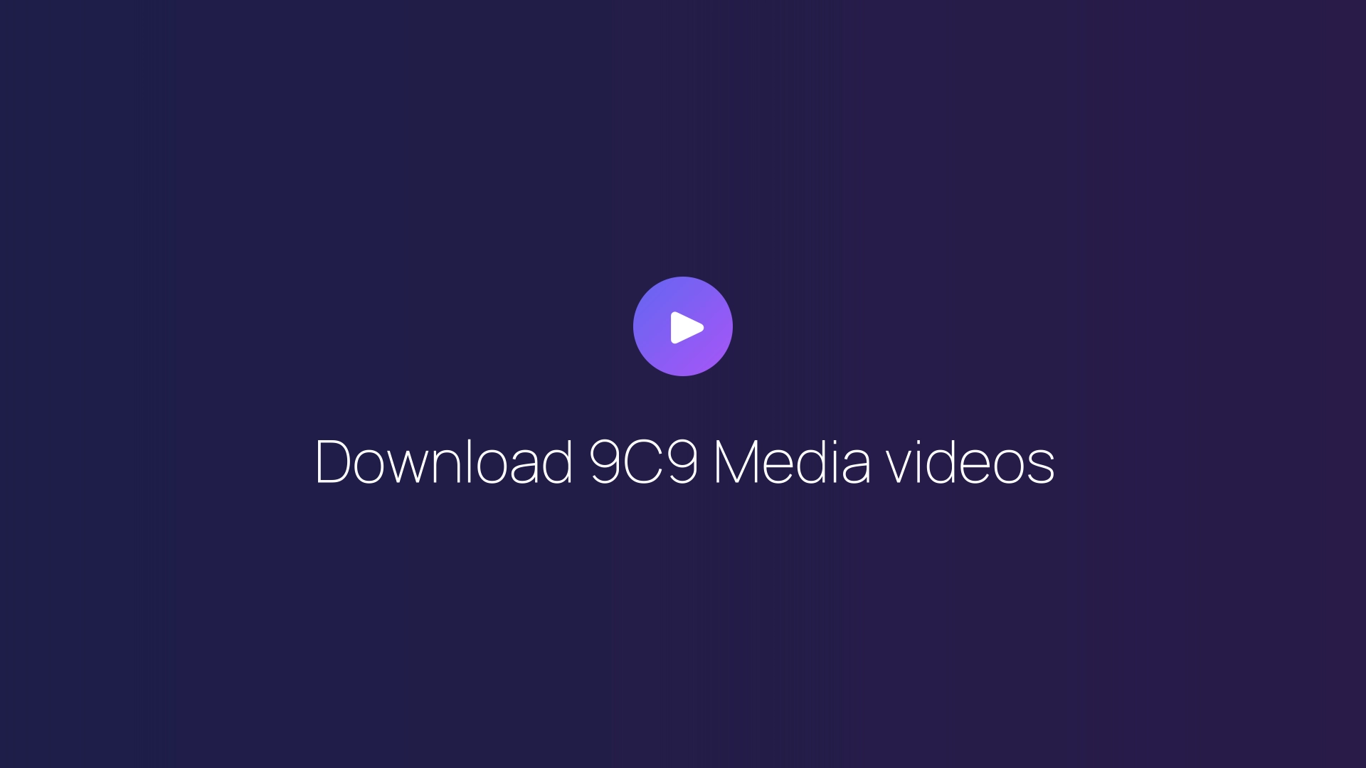 Download 9C9 Media videos featured image