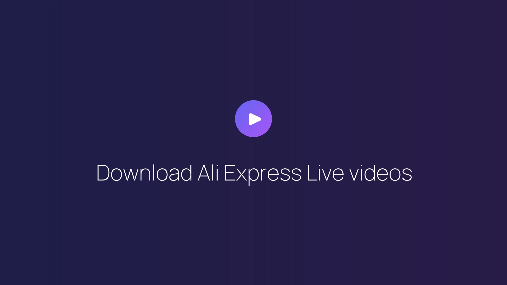 Download Ali Express Live videos featured image