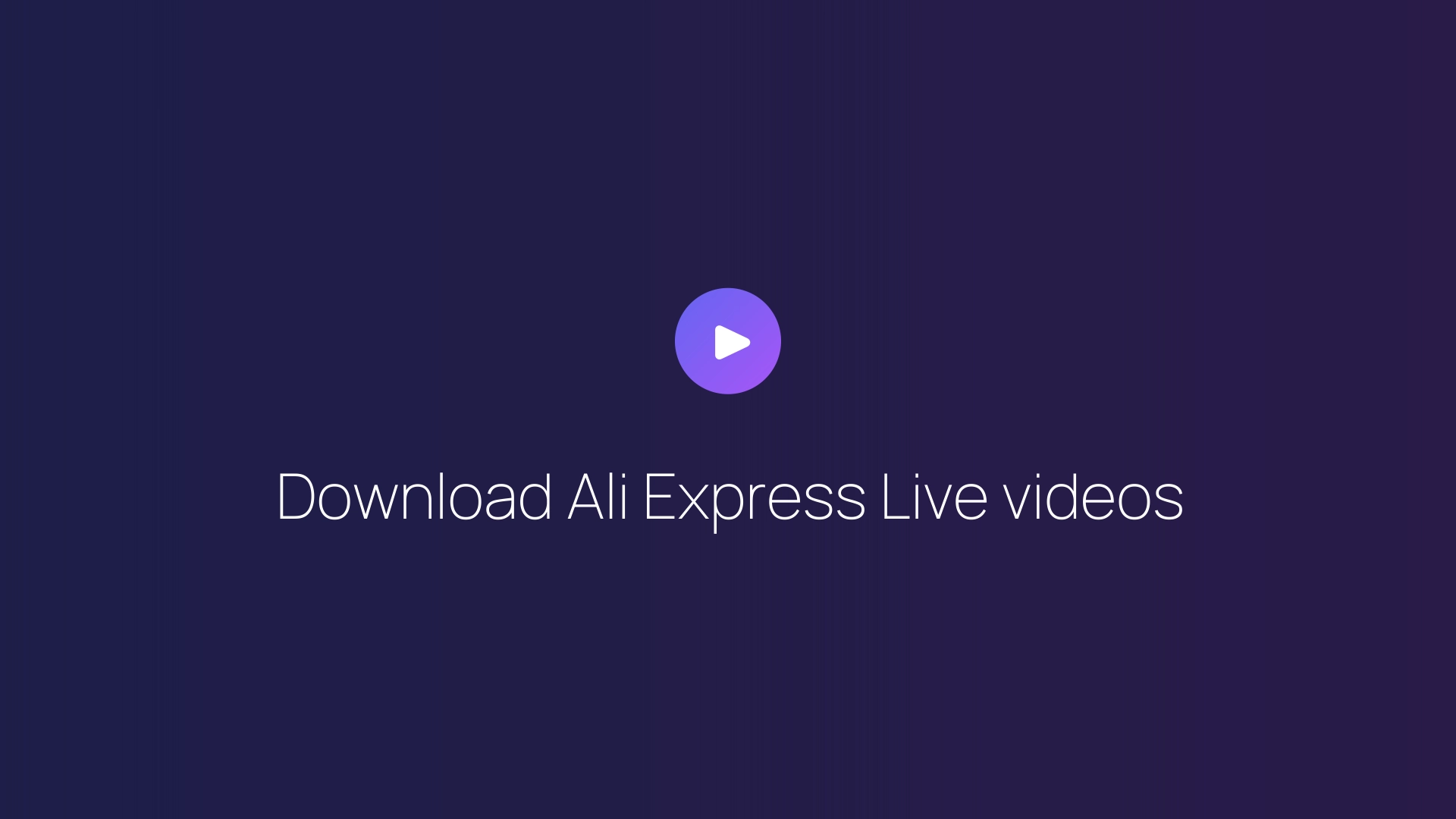 Download Ali Express Live videos featured image