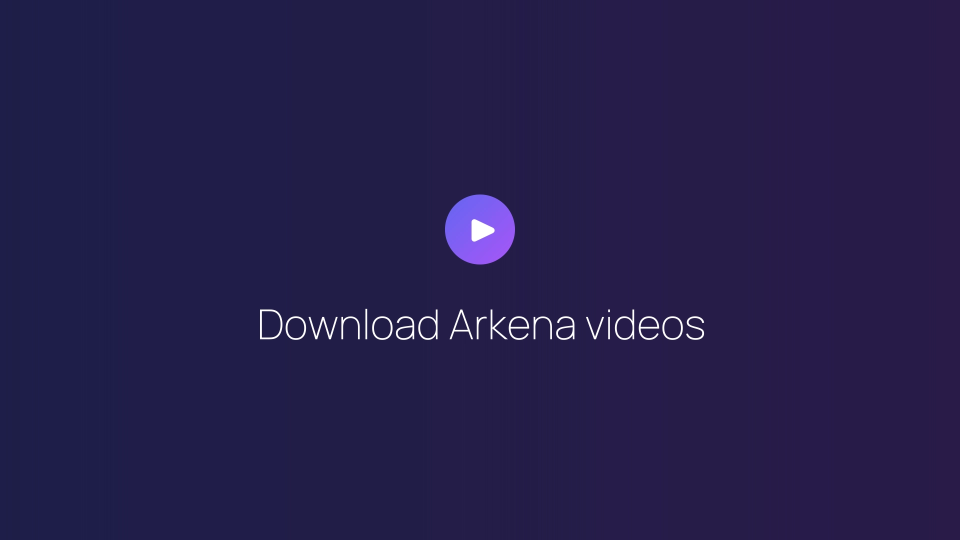 Download Arkena videos featured image
