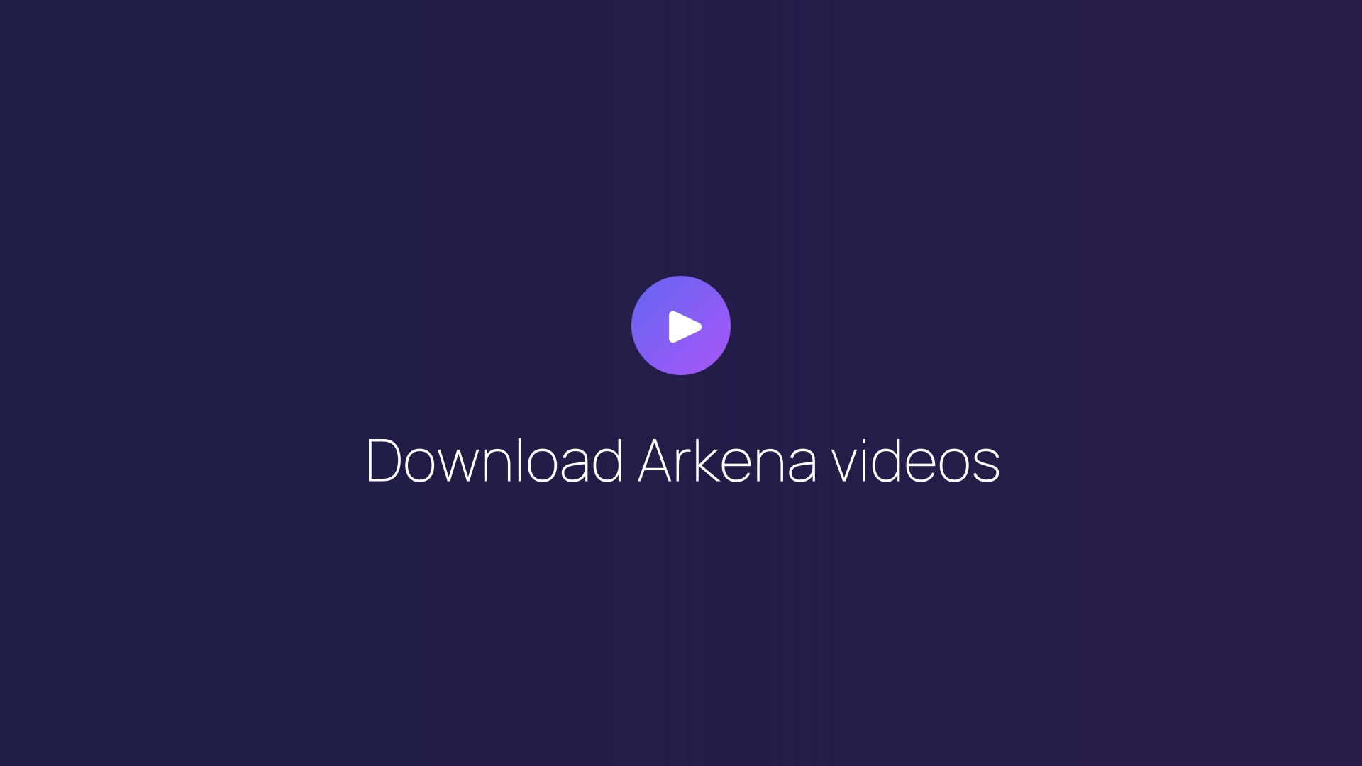 Download Arkena videos featured image