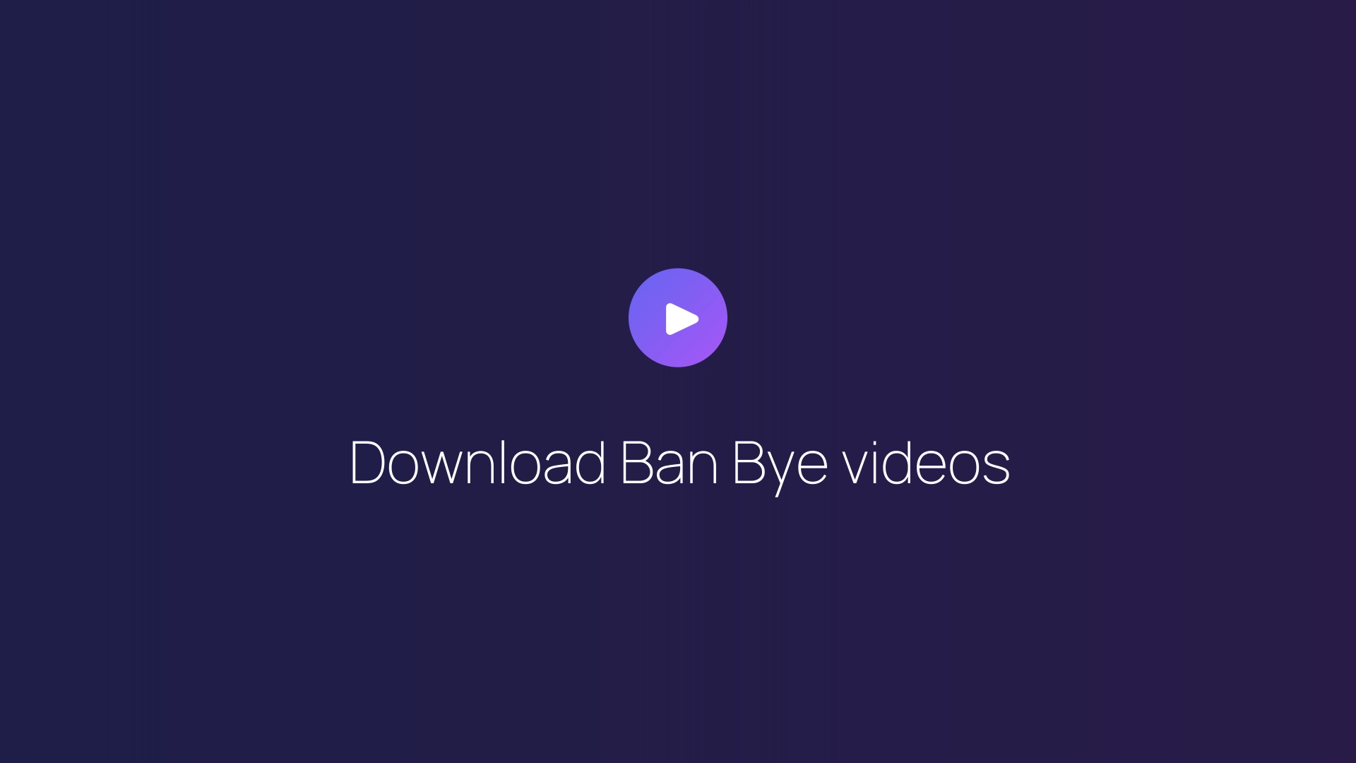 Download Ban Bye videos featured image