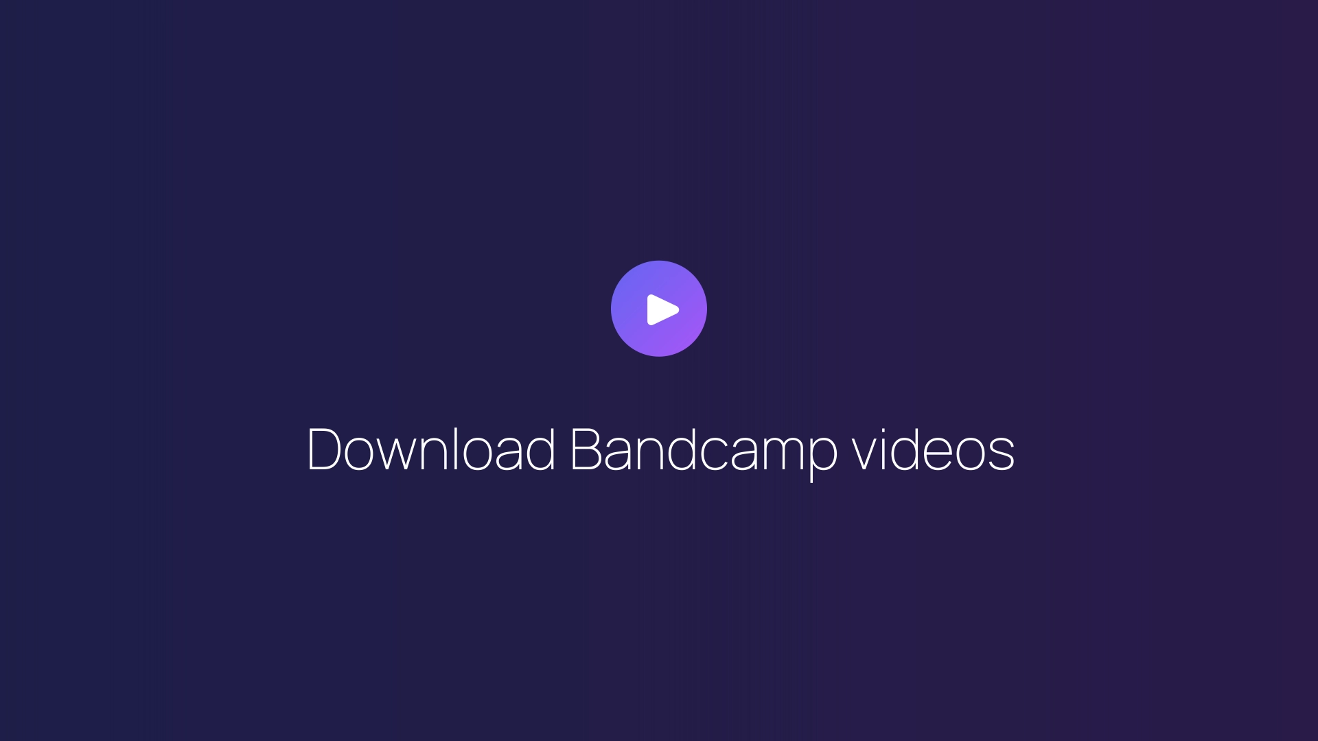 Download Bandcamp videos featured image