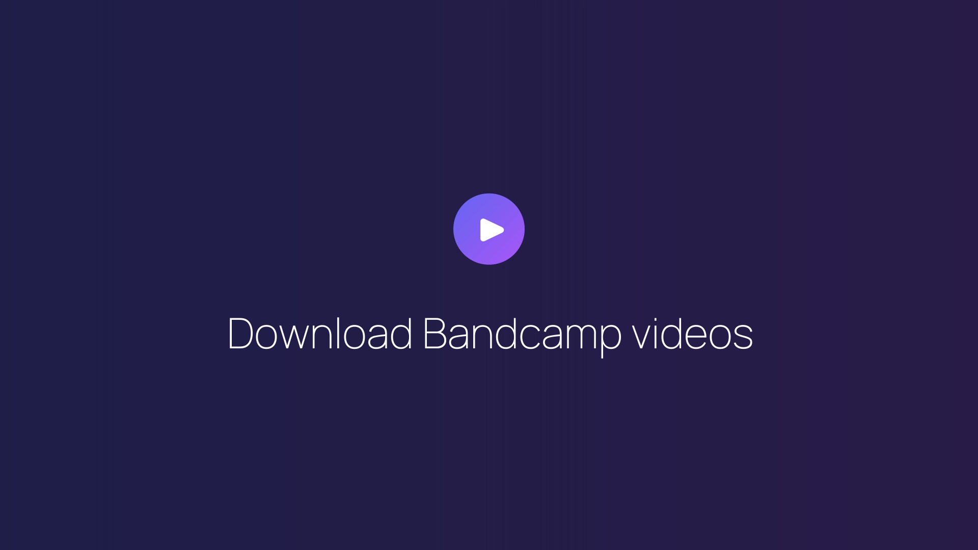 Download Bandcamp videos featured image