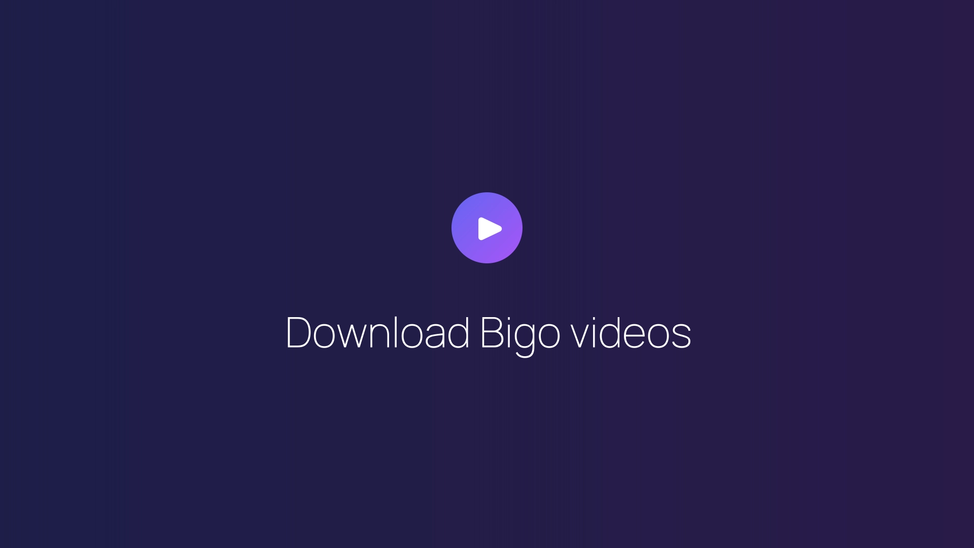 Download Bigo videos featured image