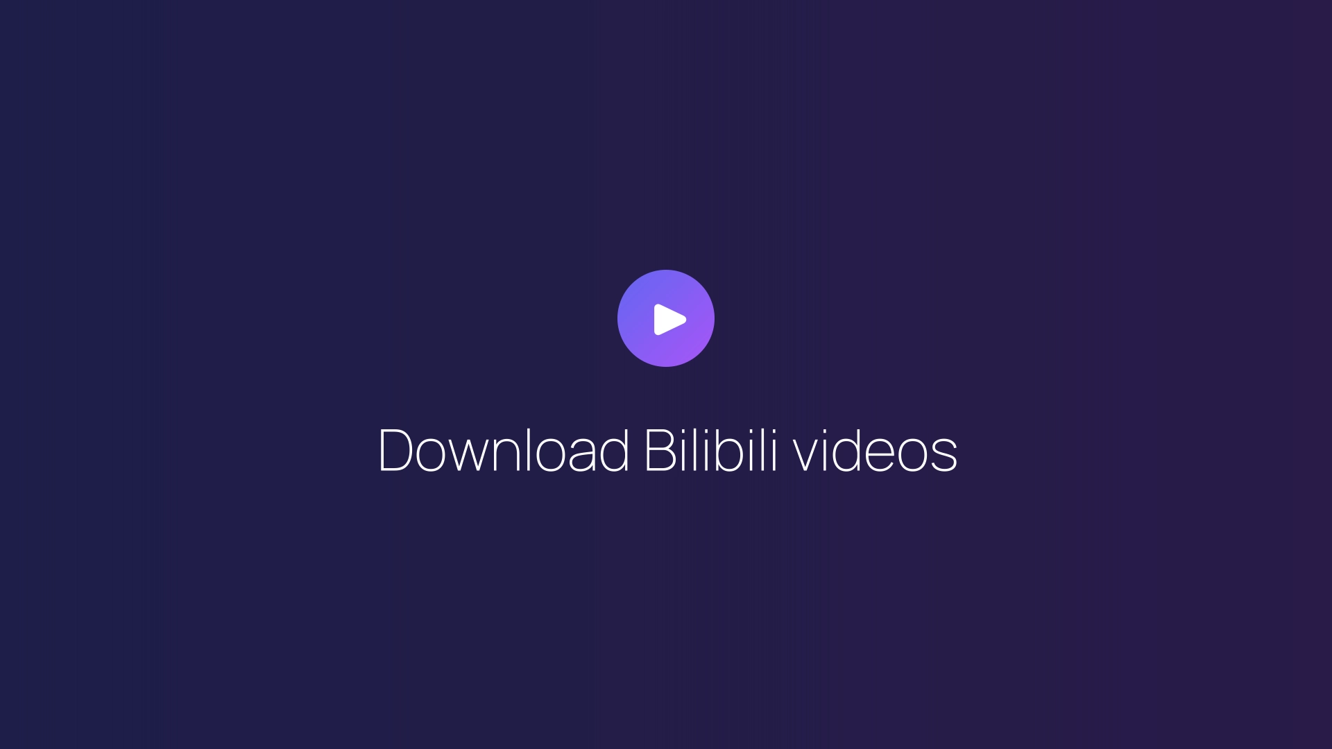 Download Bilibili videos featured image