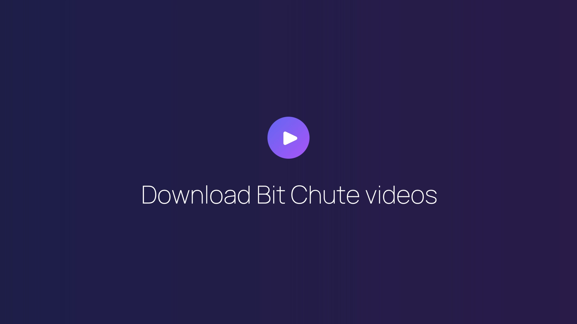Download Bit Chute videos featured image