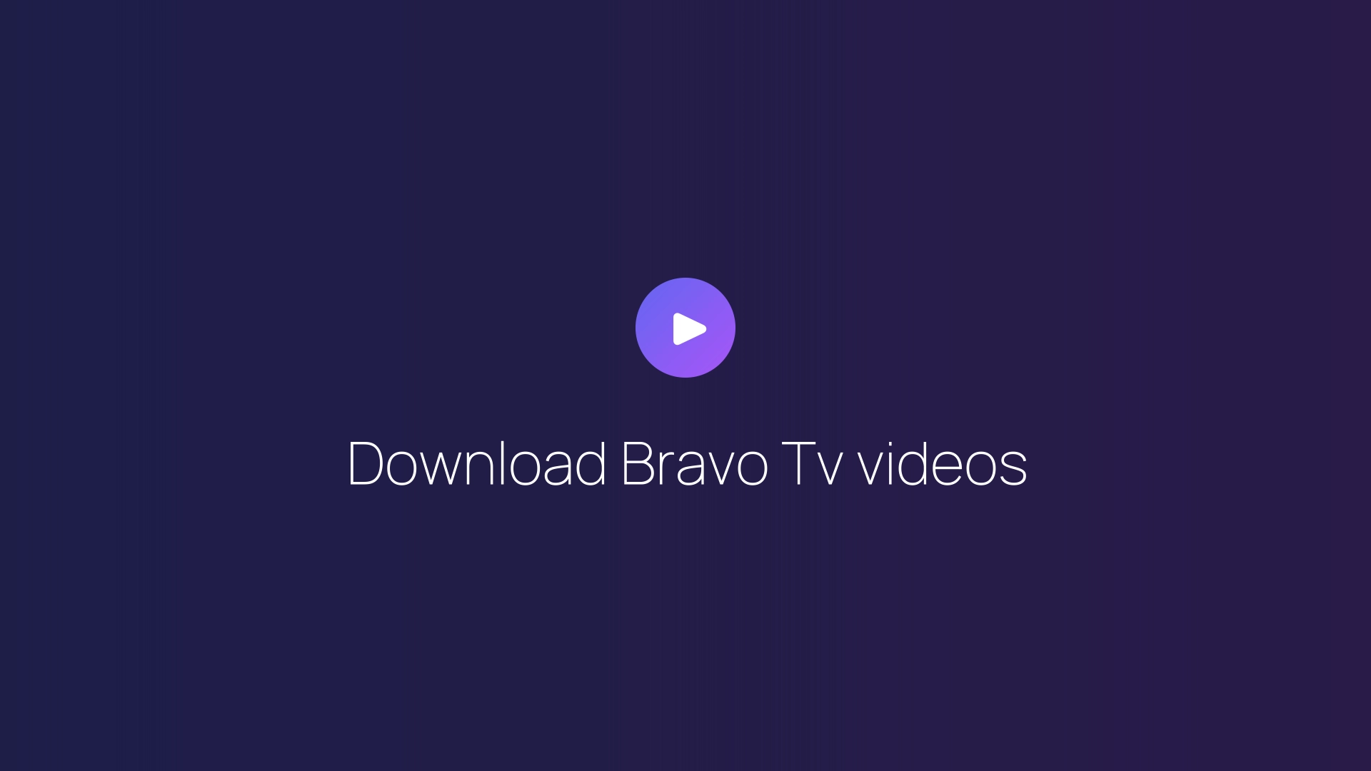 Download Bravo Tv videos featured image