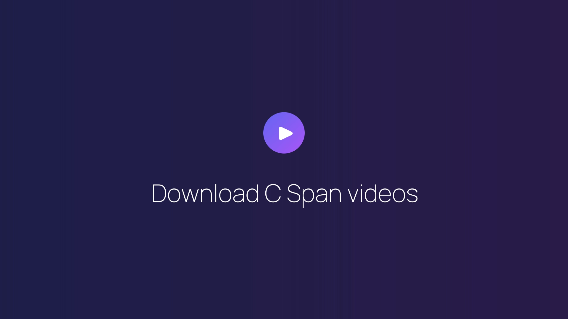 Download C Span videos guide