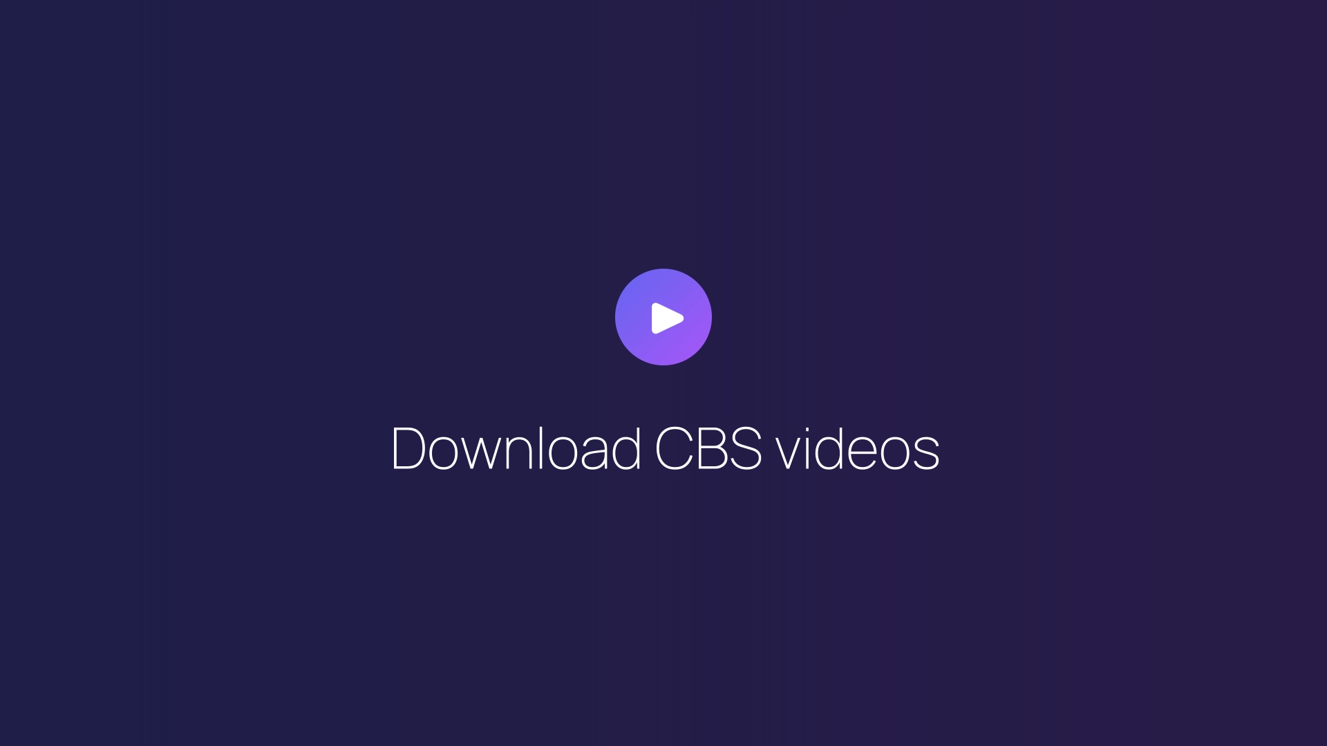 Download CBS videos featured image