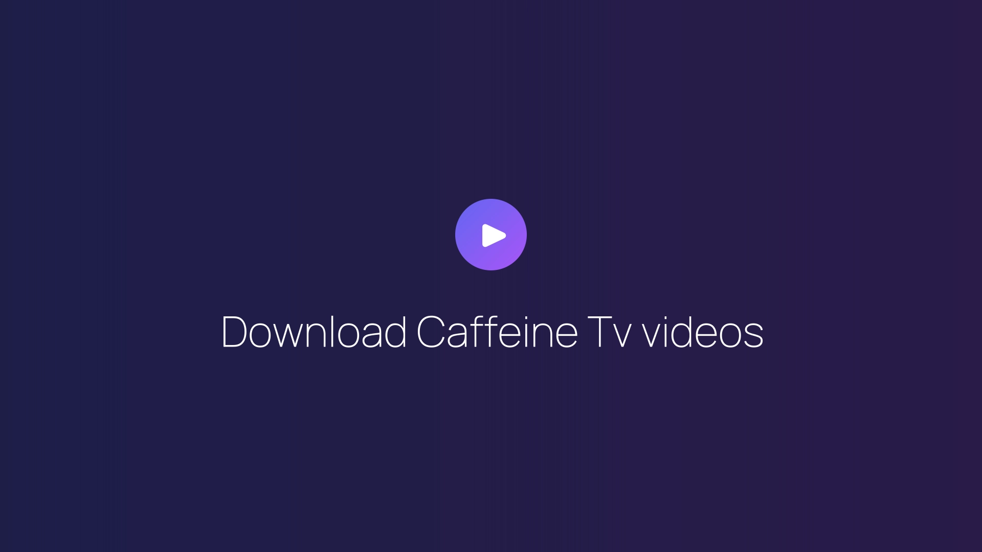 Download Caffeine Tv videos featured image
