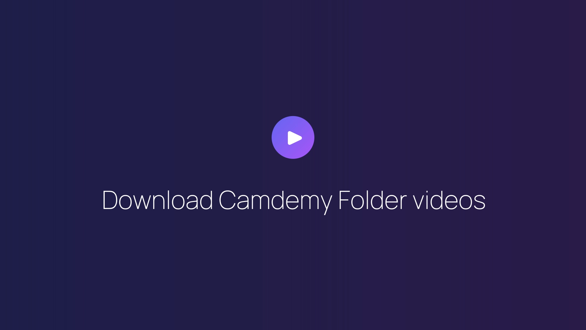 Download Camdemy Folder videos featured image