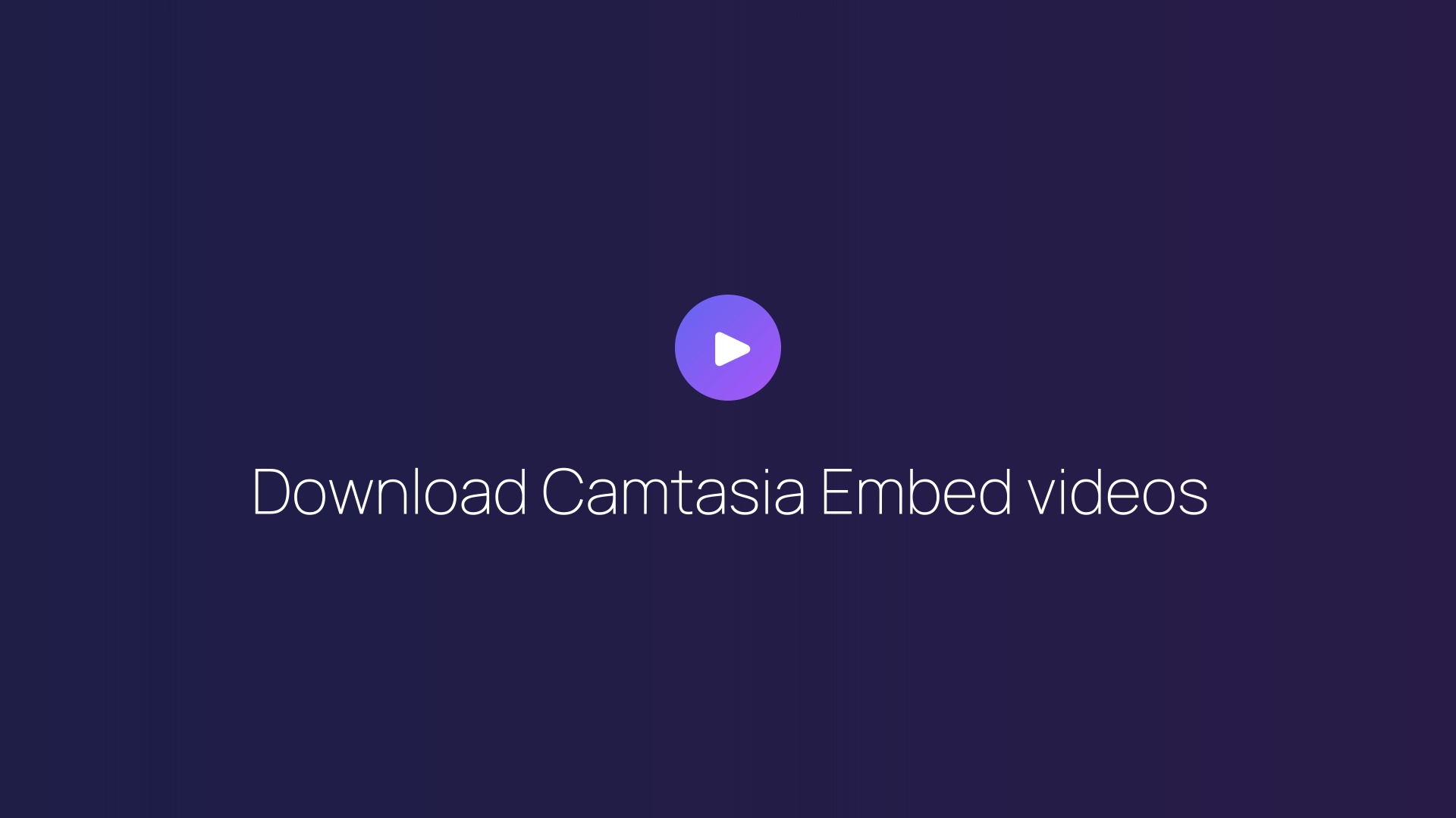 Download Camtasia Embed videos featured image