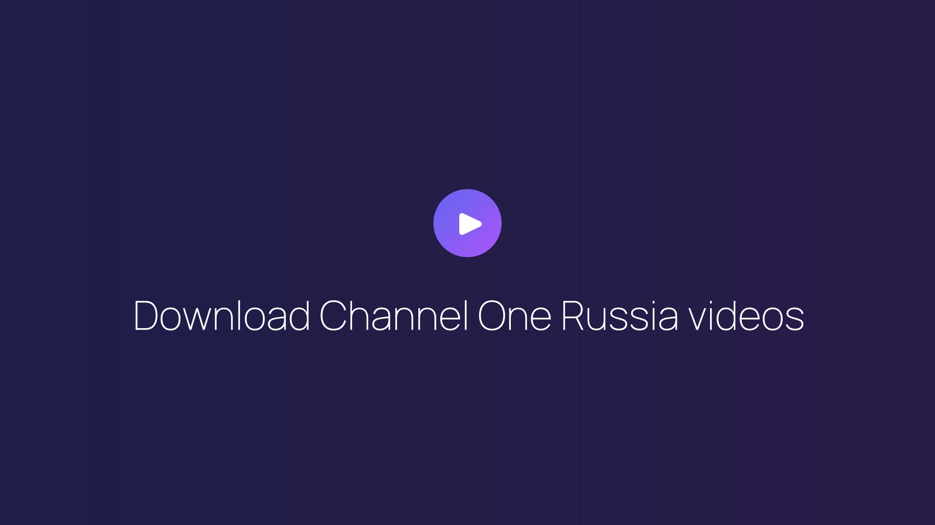 Download Channel One Russia videos featured image