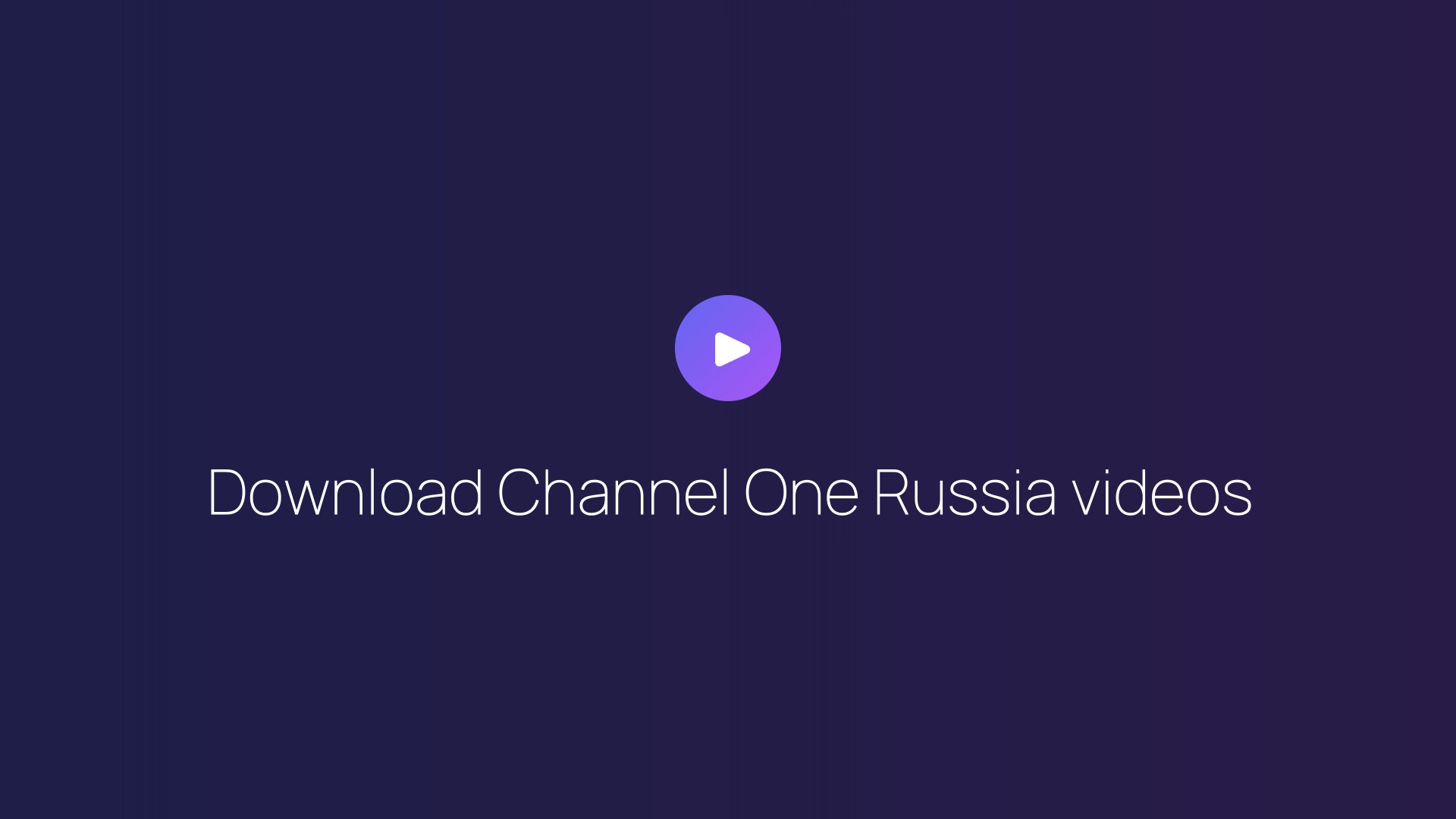 Download Channel One Russia videos featured image