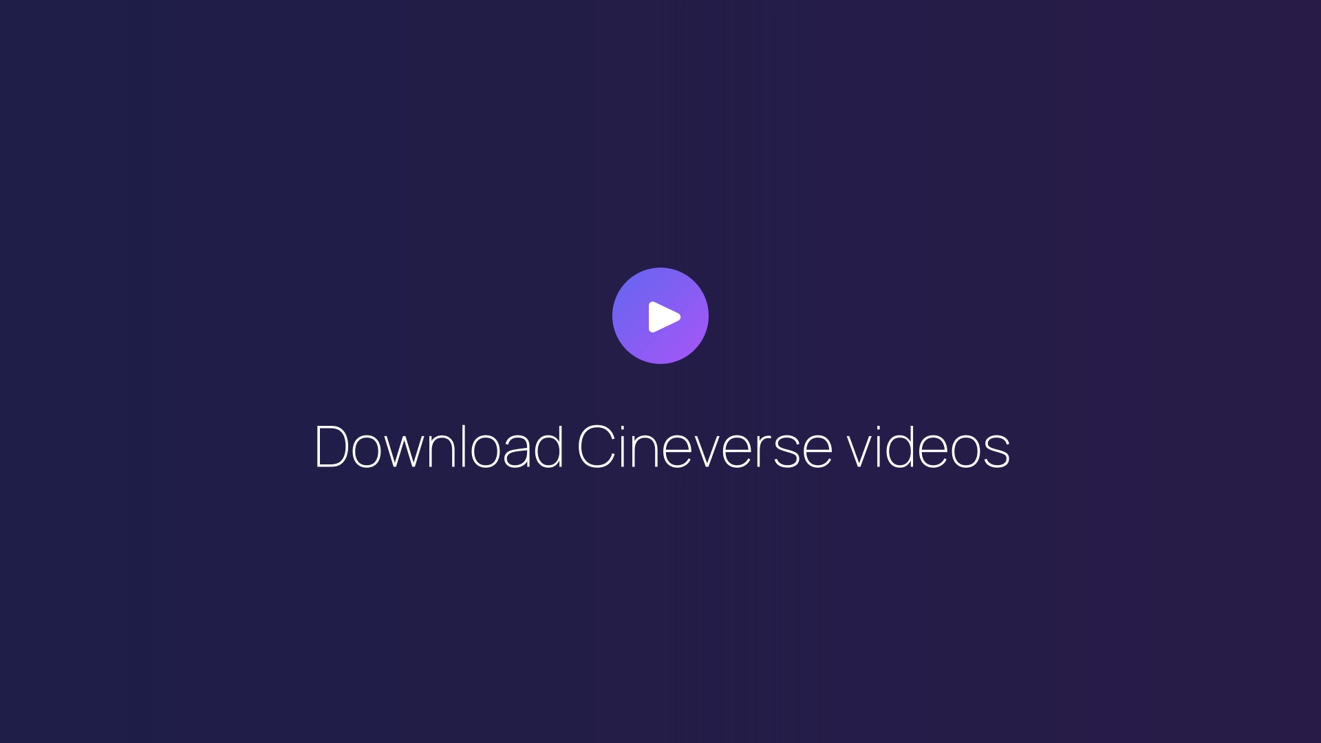 Download Cineverse videos featured image