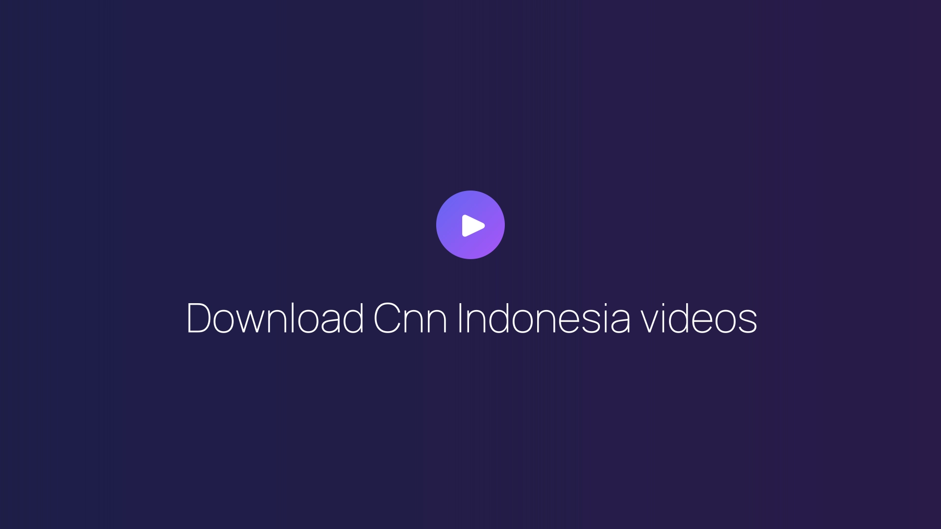 Download Cnn Indonesia videos featured image