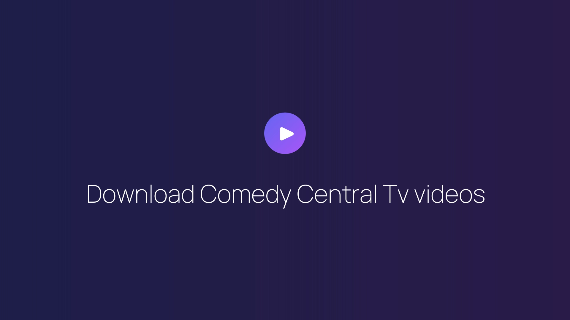 Download Comedy Central Tv videos featured image