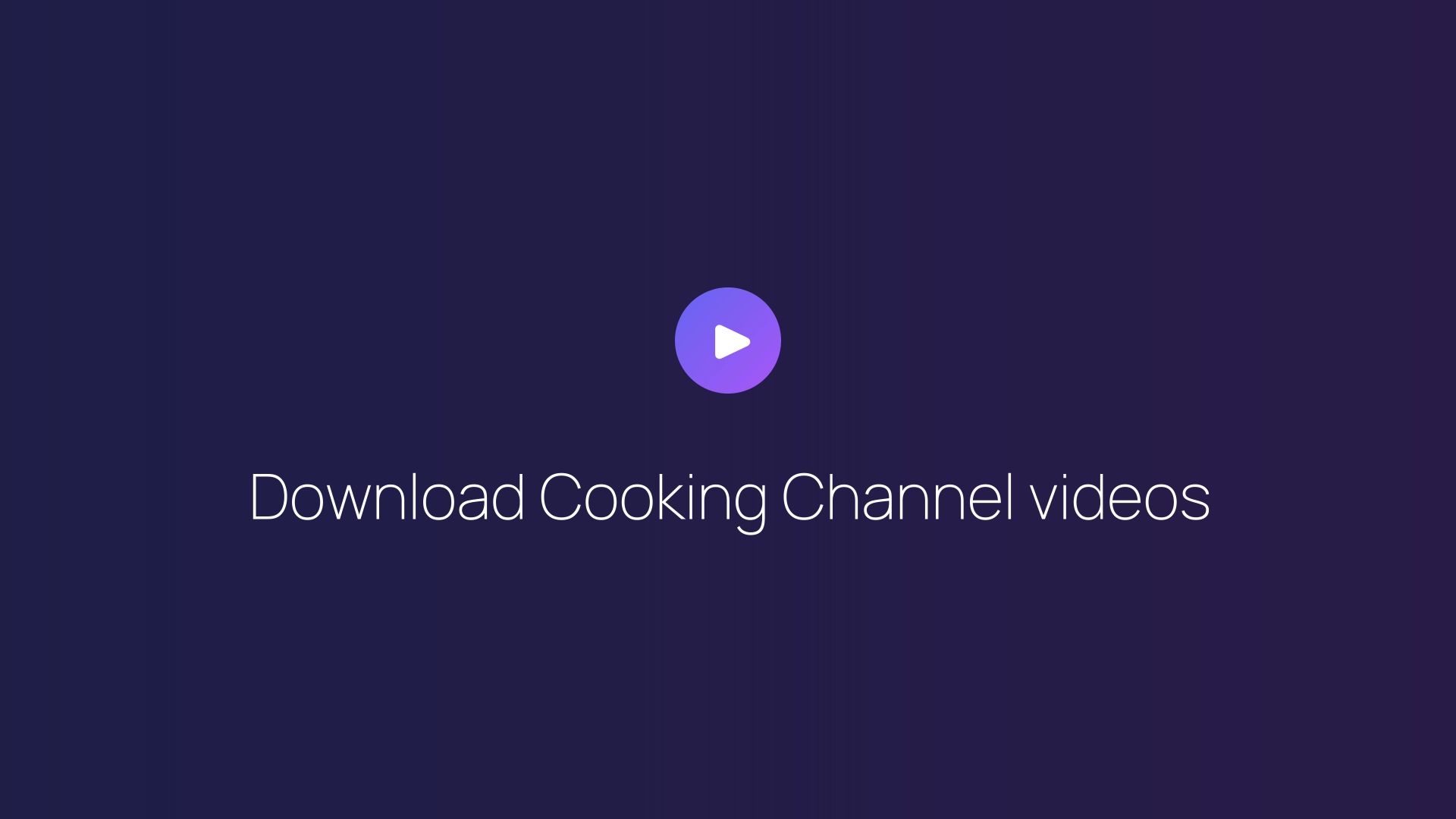 Download Cooking Channel videos featured image