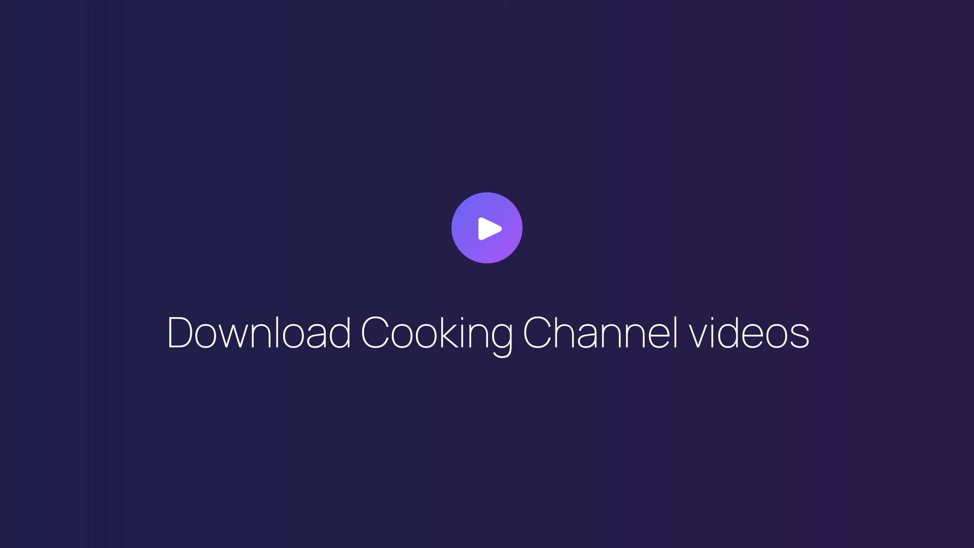 Download Cooking Channel videos featured image