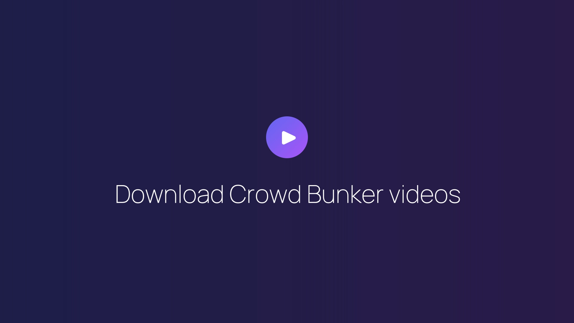 Download Crowd Bunker videos featured image