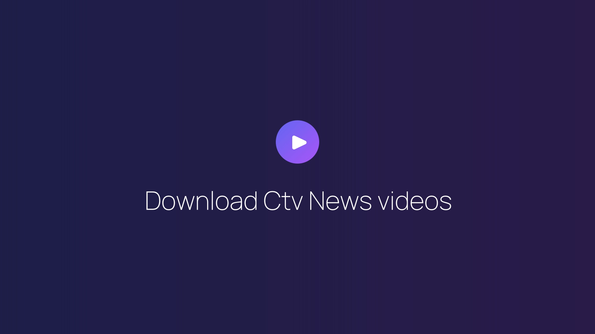 Download Ctv News videos featured image