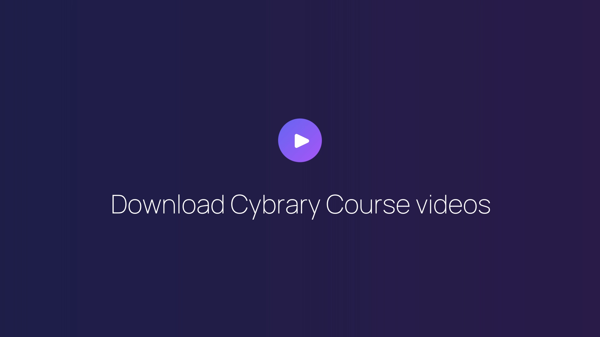 Download Cybrary Course videos featured image
