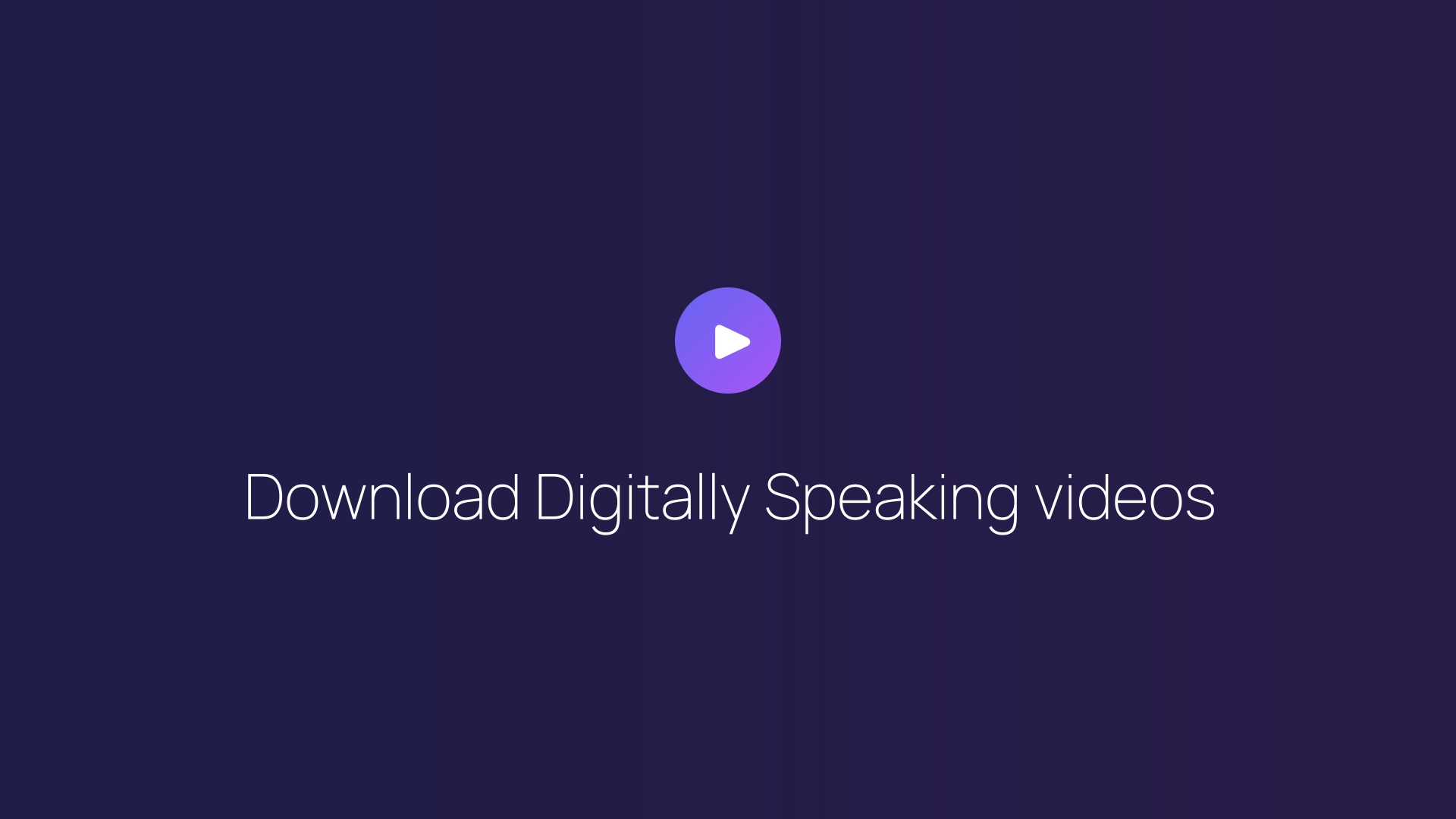 Download Digitally Speaking videos featured image