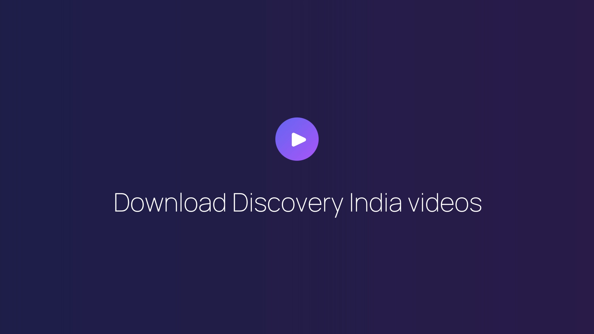 Download Discovery India videos featured image