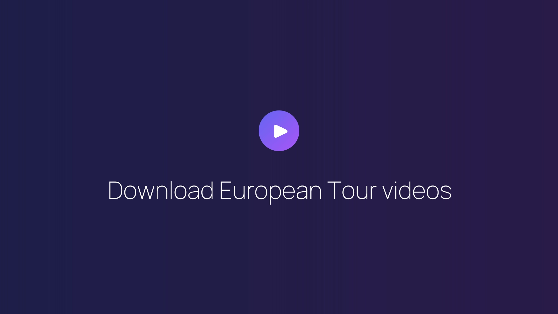 Download European Tour videos guide