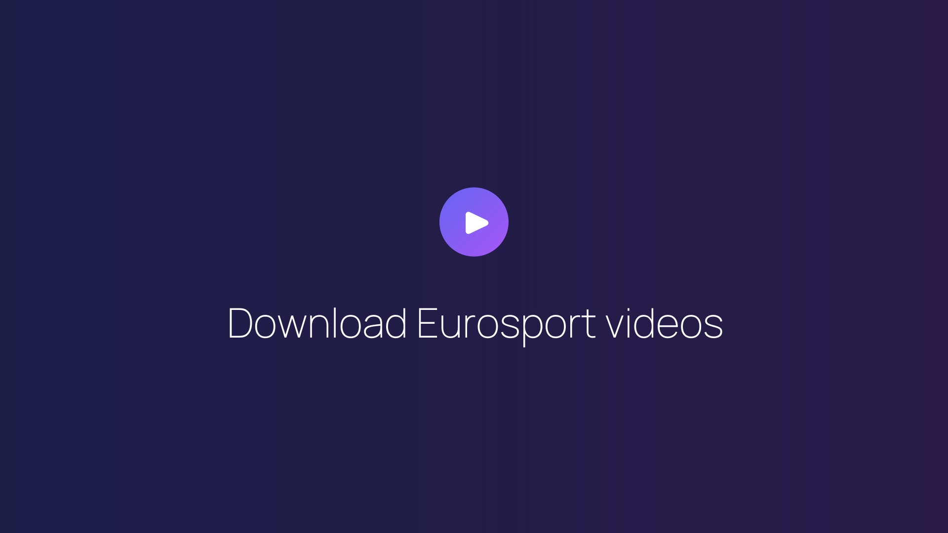 Download Eurosport videos featured image
