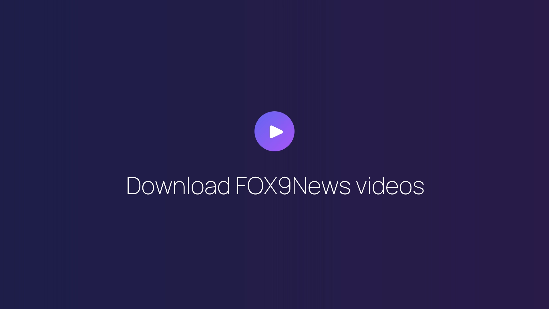 Download FOX9News videos featured image