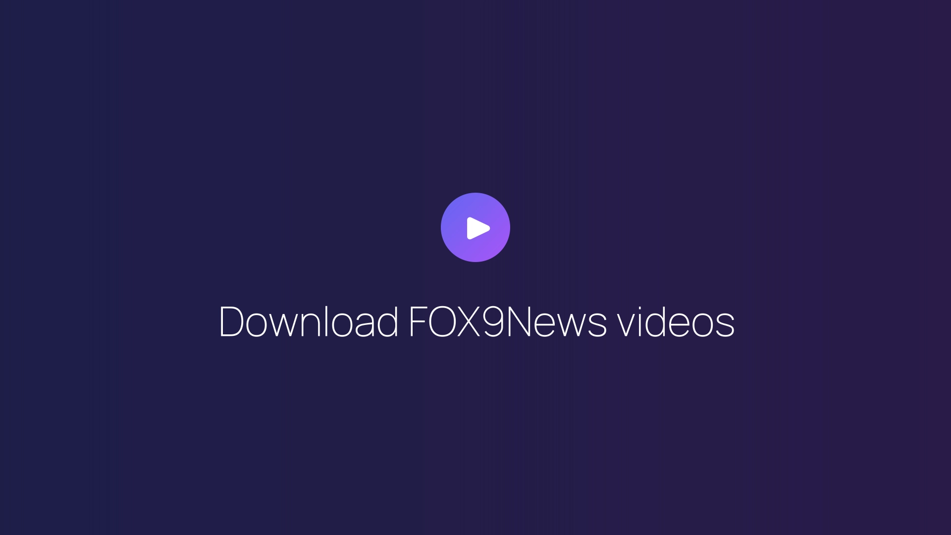 Download FOX9News videos featured image