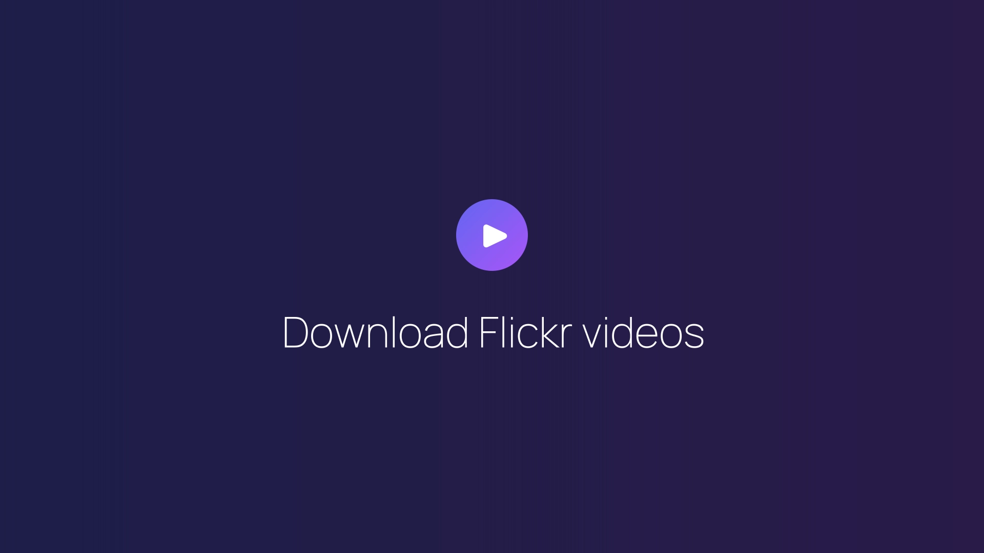 Download Flickr videos featured image