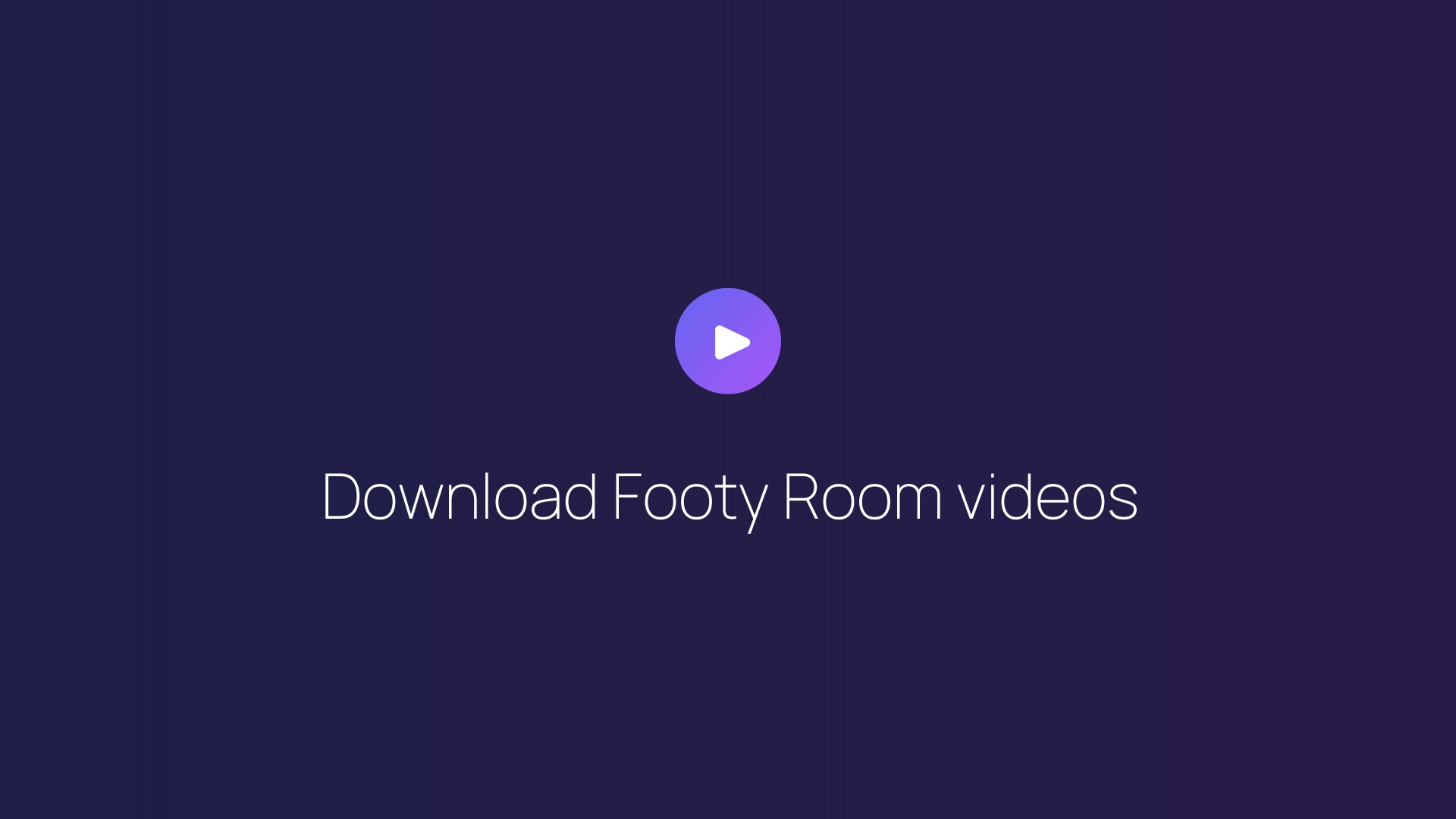 Download Footy Room videos featured image