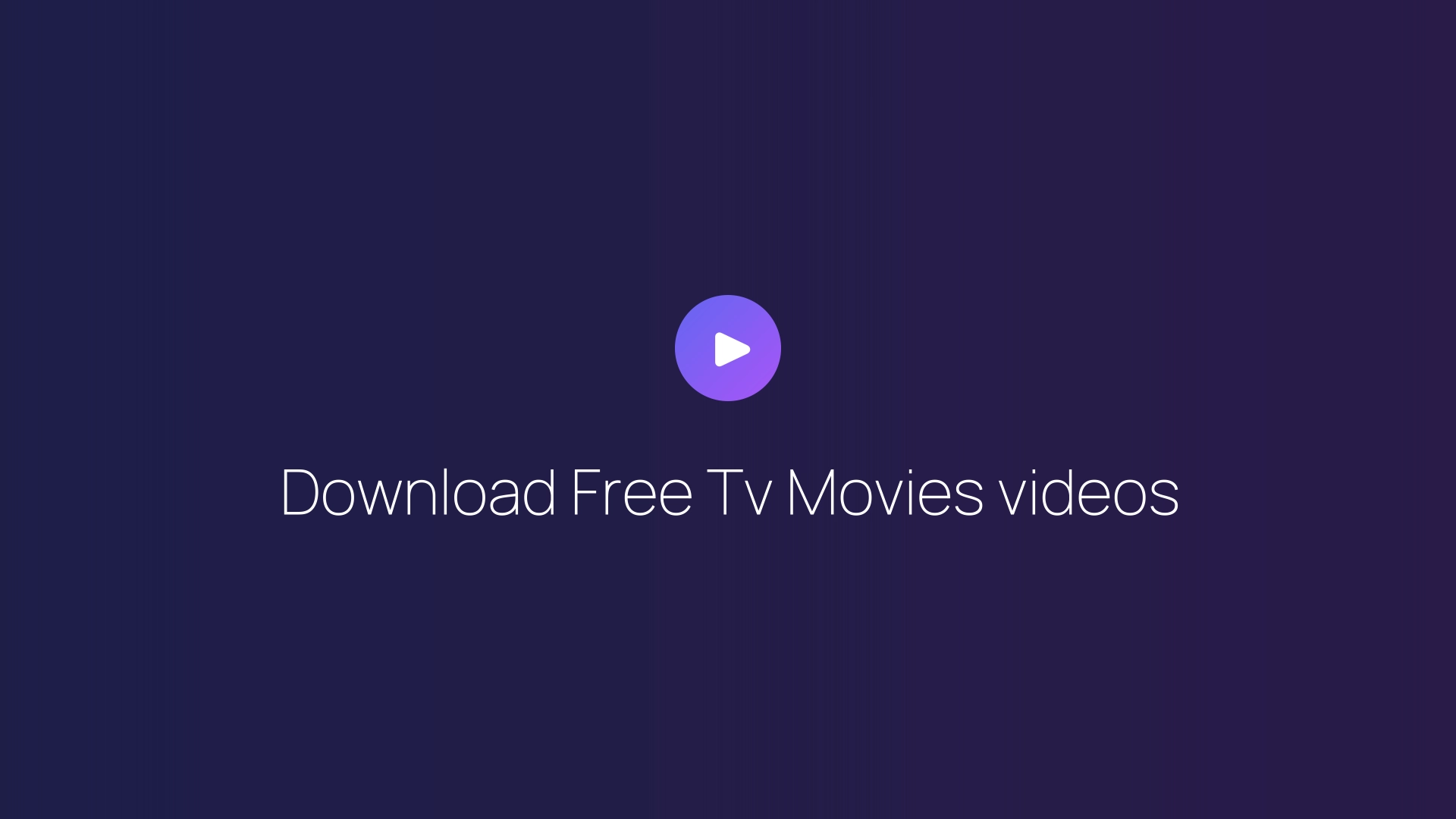 Download Free Tv Movies videos guide