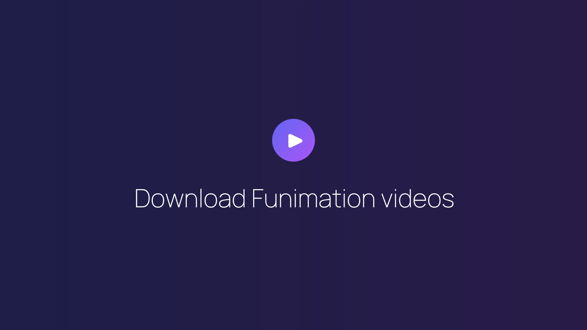 Download Funimation videos featured image