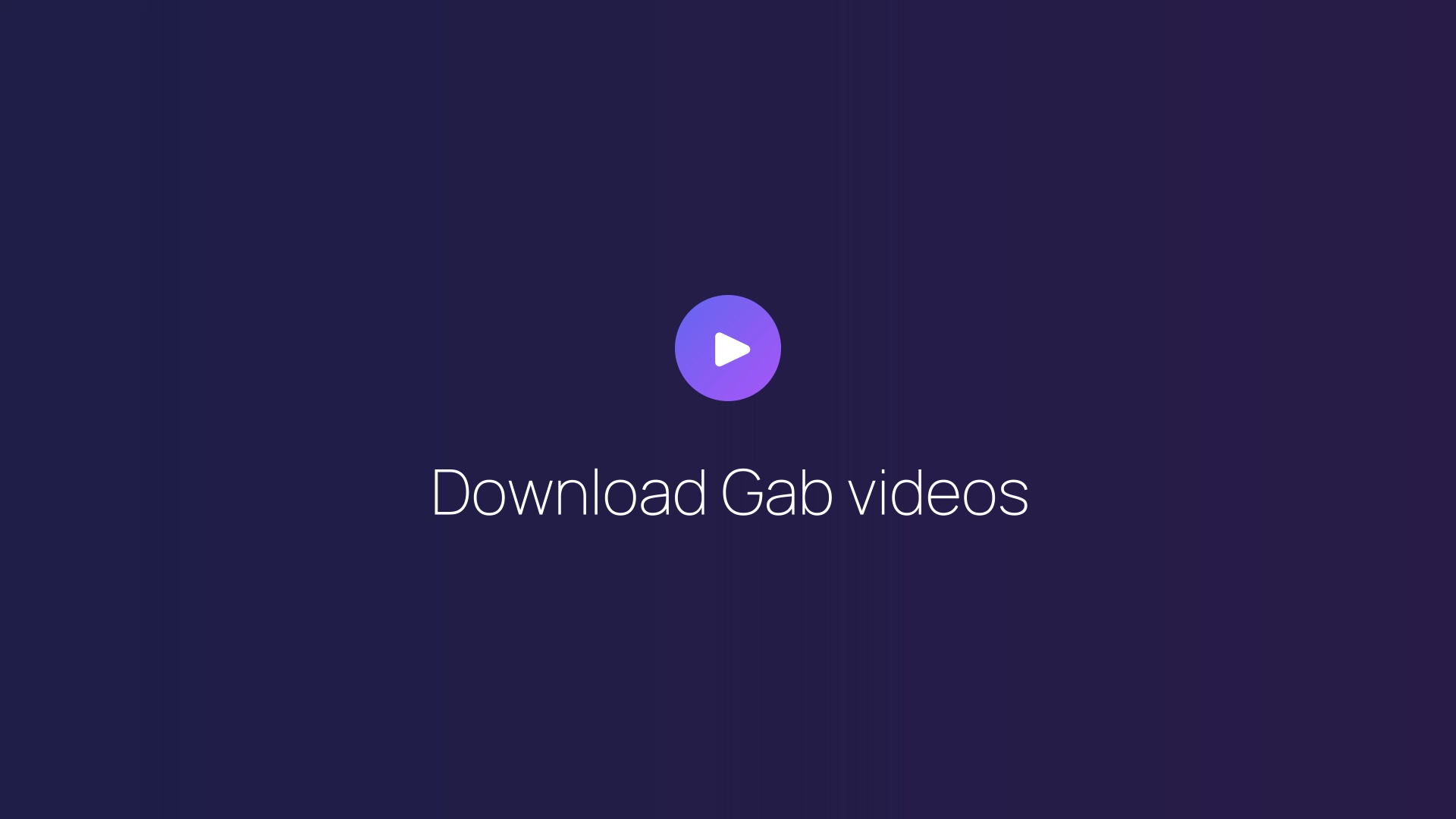 Download Gab videos featured image