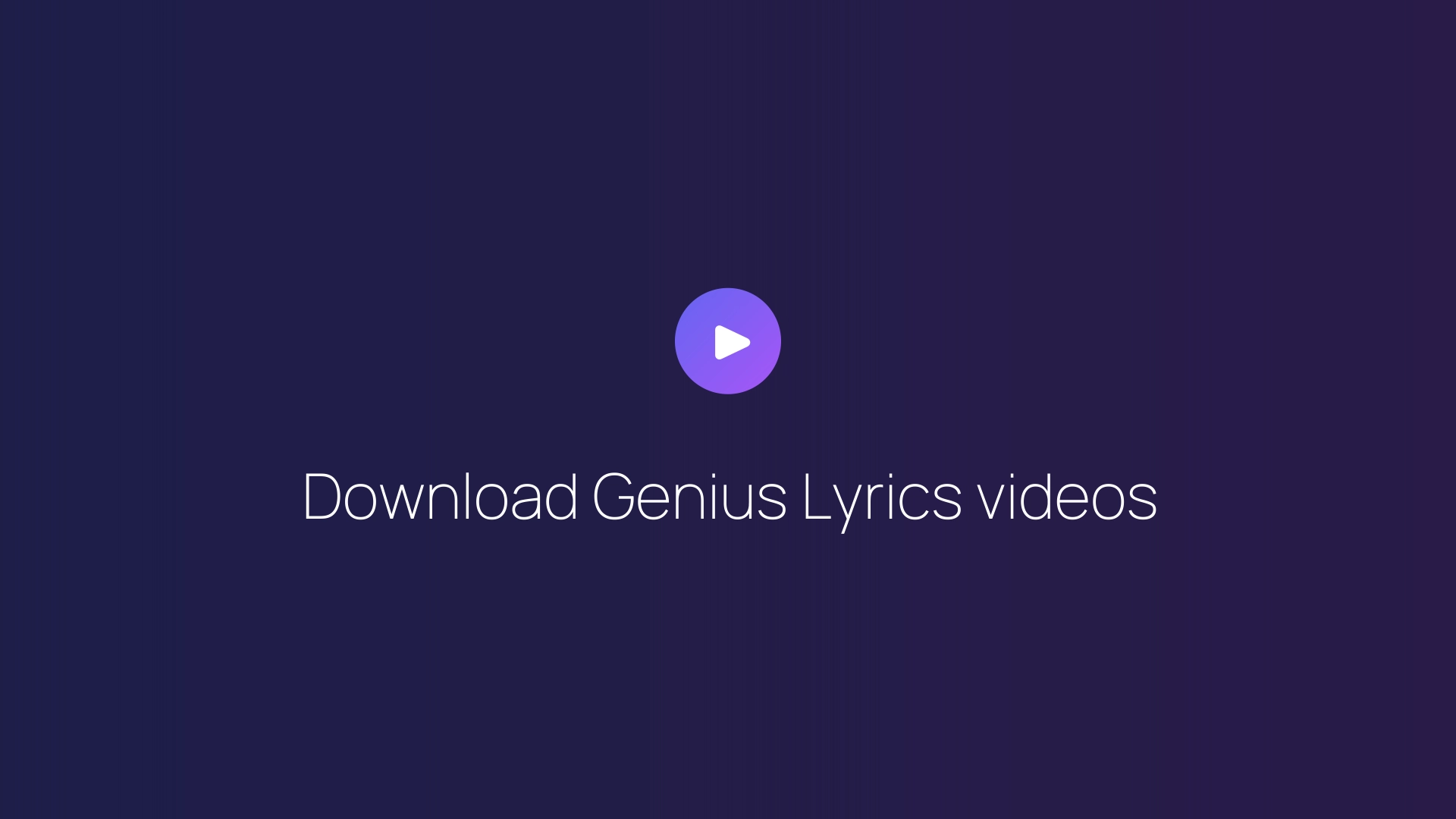 Download Genius Lyrics videos featured image