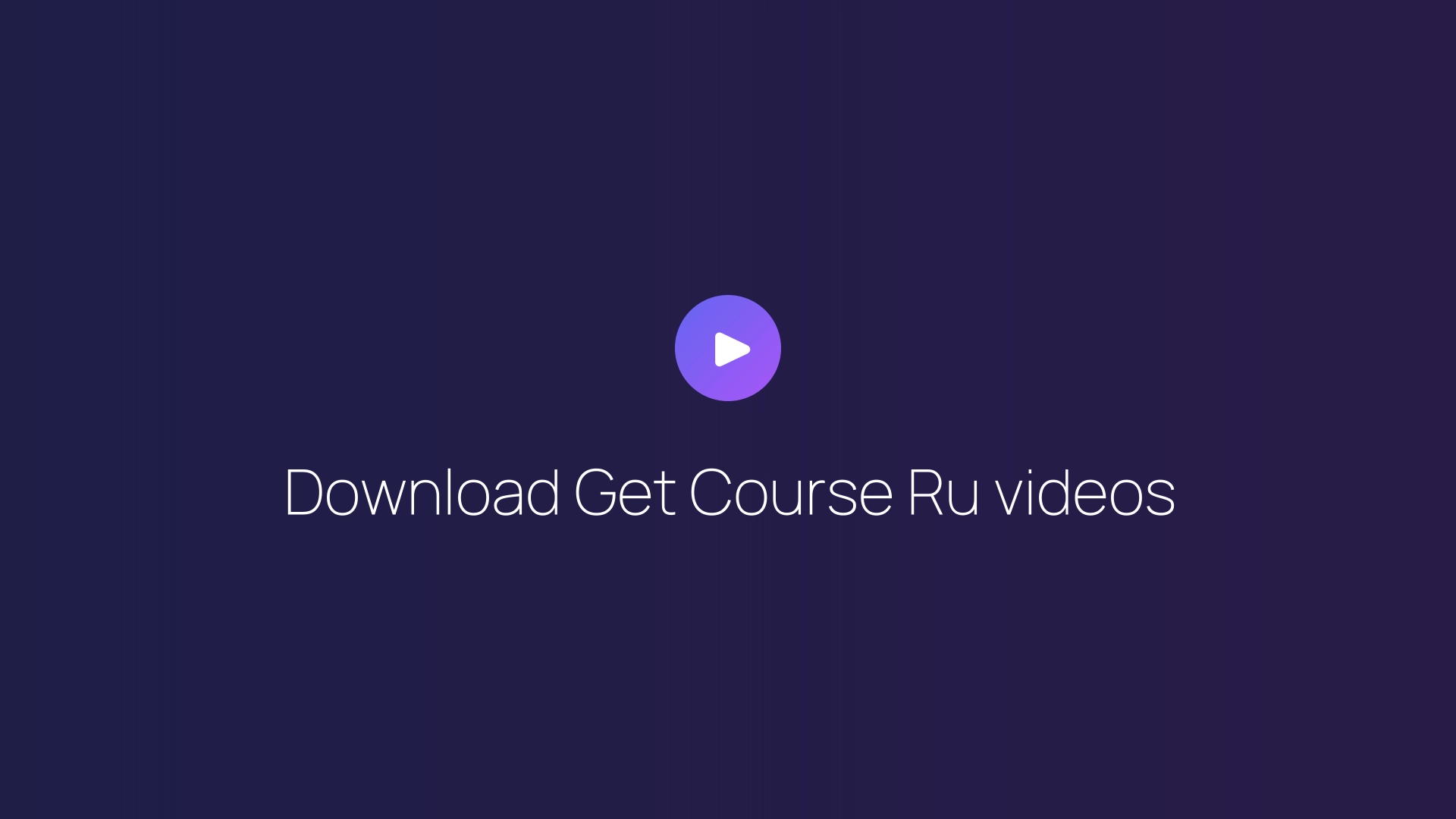 Download Get Course Ru videos featured image