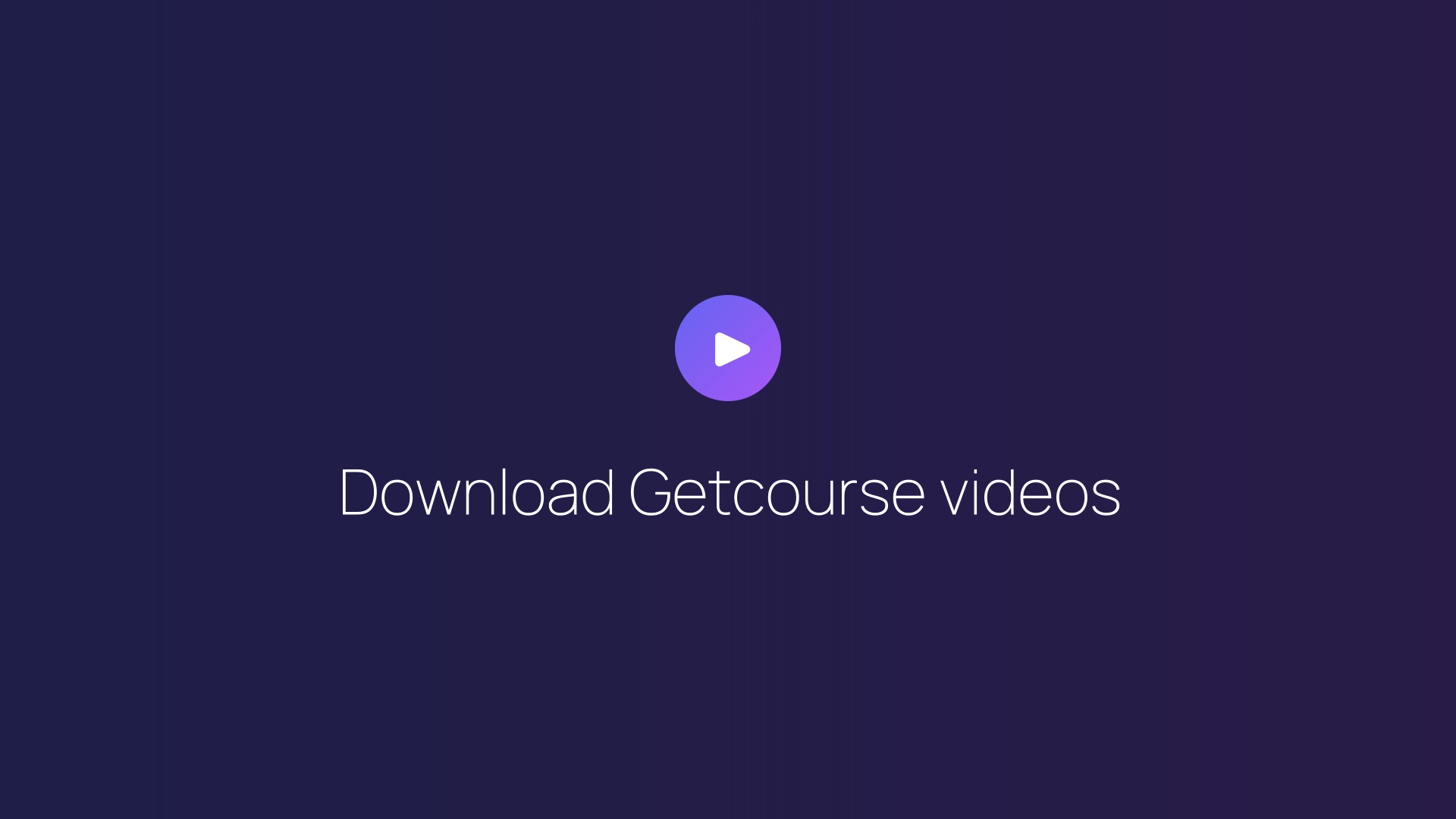 Download Getcourse videos featured image