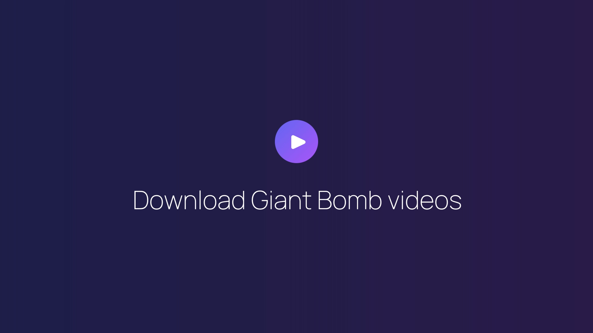 Download Giant Bomb videos featured image