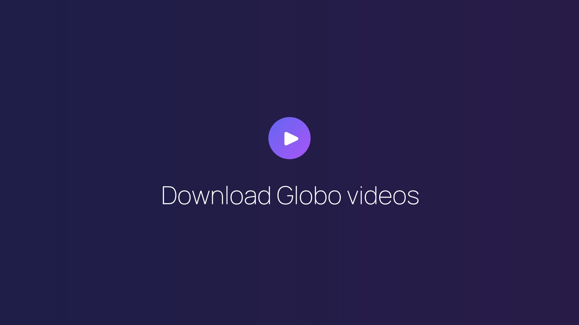Download Globo videos featured image