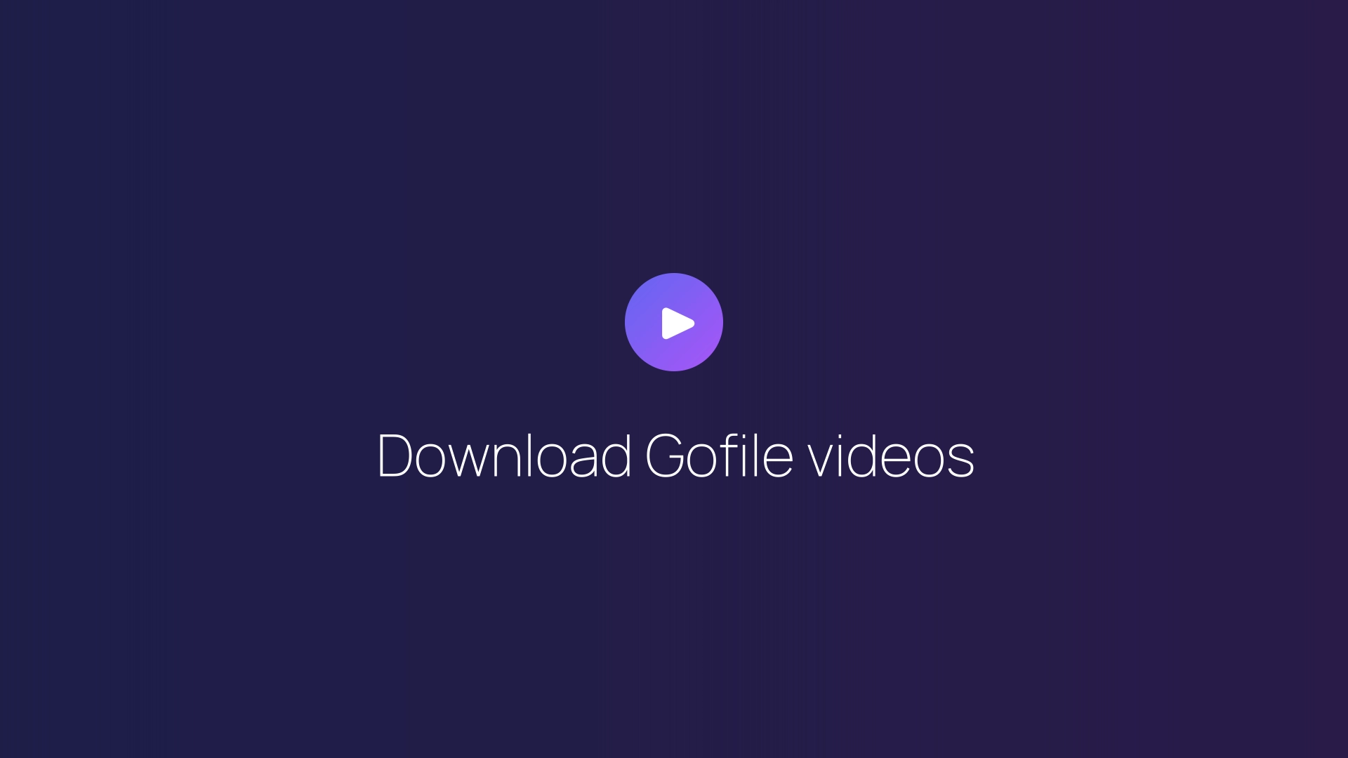 Download Gofile videos featured image