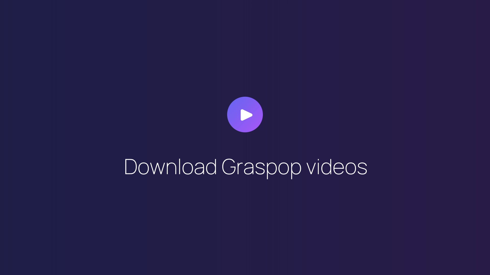 Download Graspop videos featured image