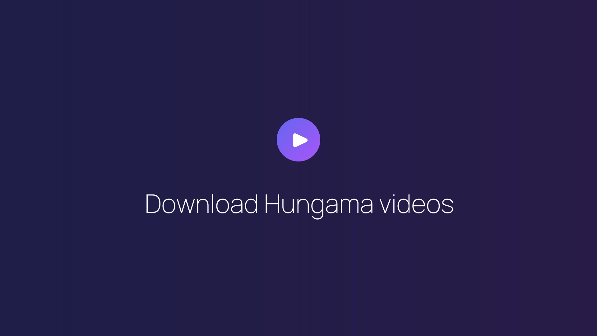 Download Hungama videos featured image