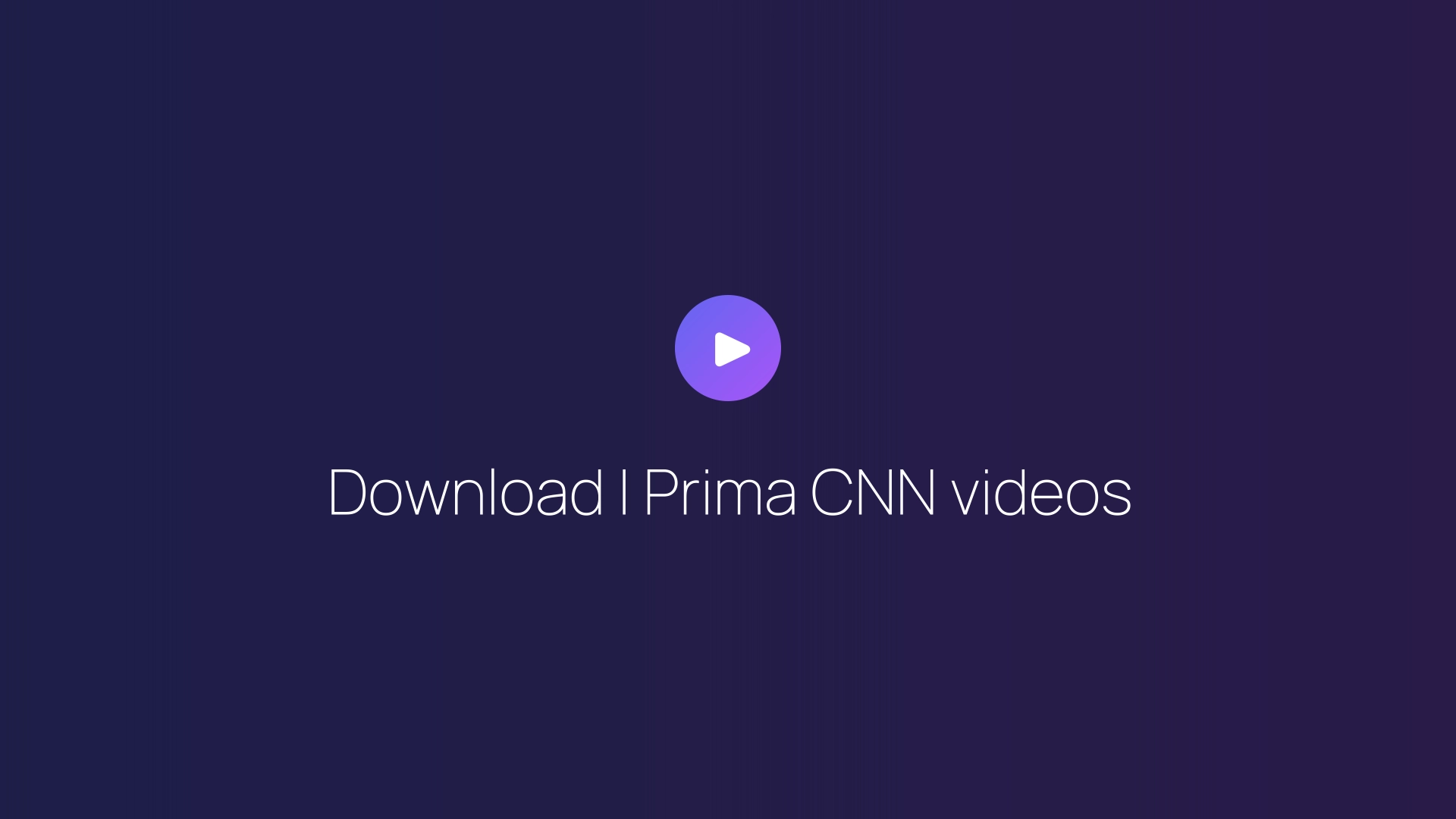 Download I Prima CNN videos featured image