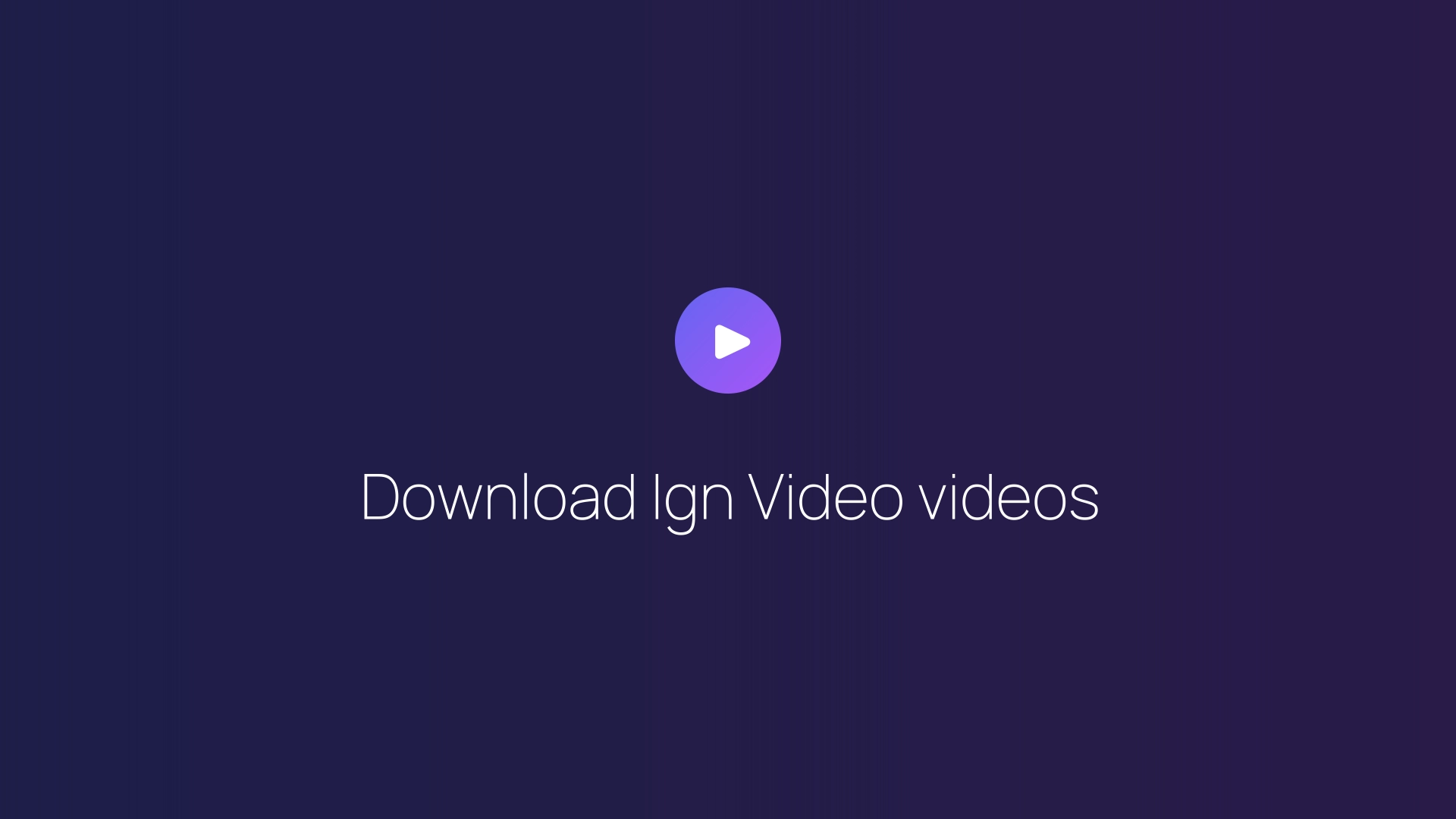Download Ign Video videos featured image