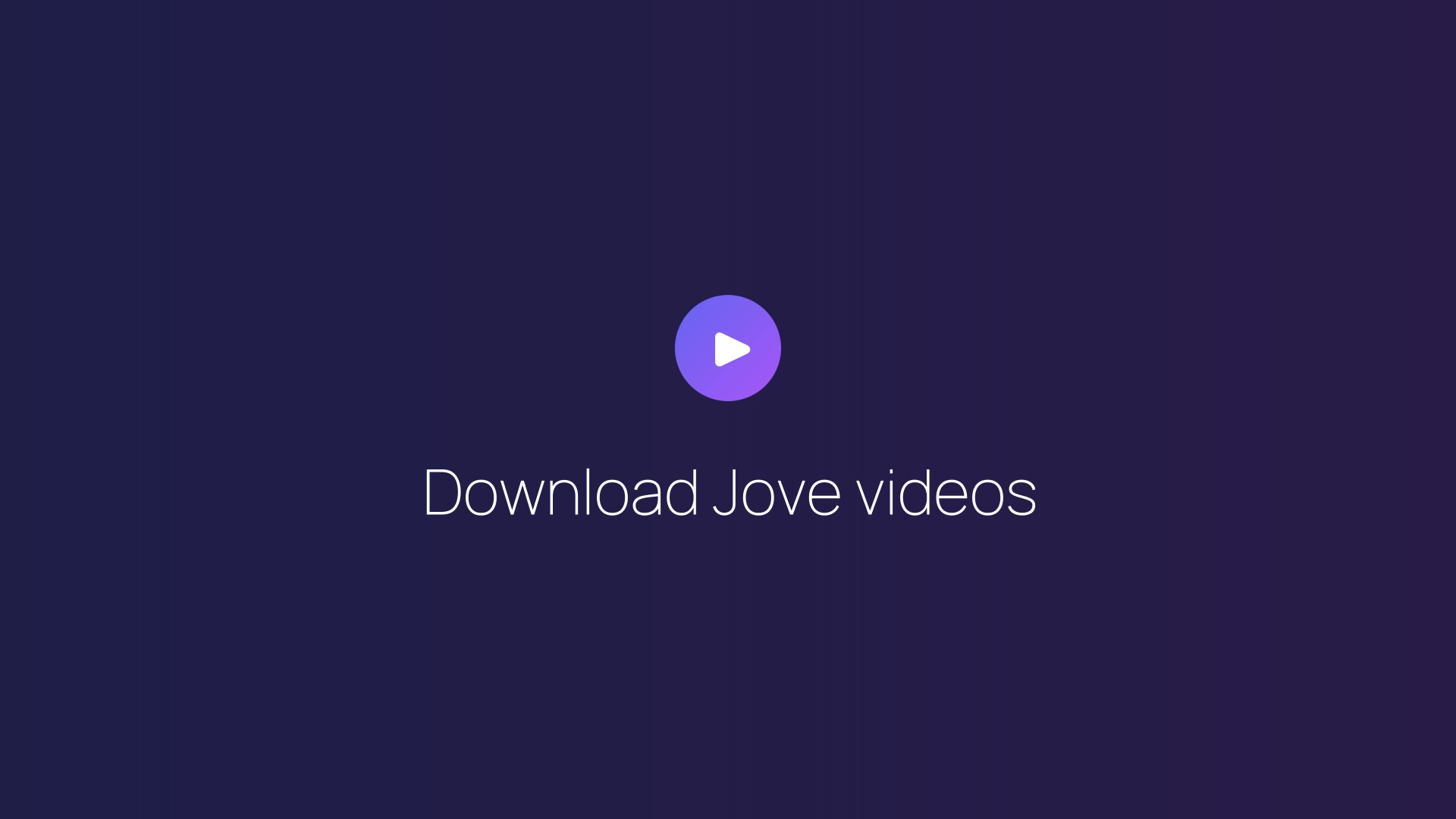 Download Jove videos featured image