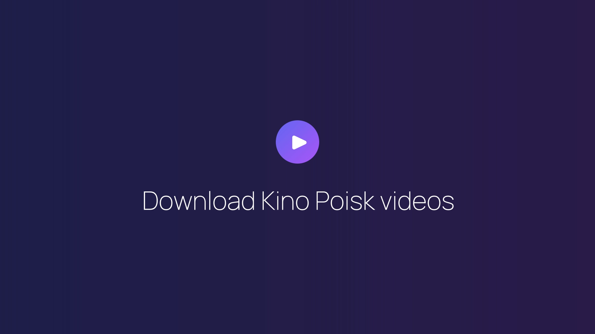 Download Kino Poisk videos featured image
